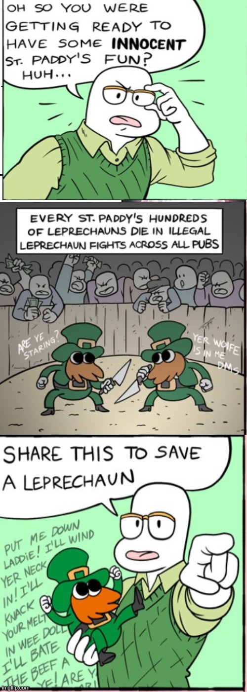 I made this for st.paddys but forgot about it | image tagged in illegal,leprechauns | made w/ Imgflip meme maker
