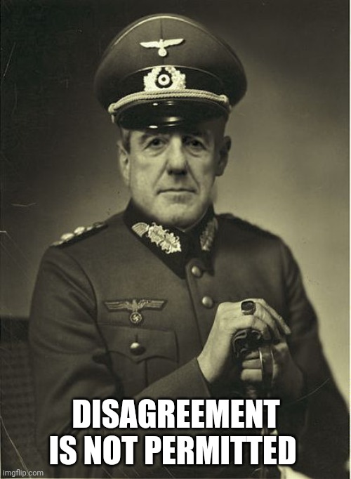 Good Guy Mueller | DISAGREEMENT IS NOT PERMITTED | image tagged in good guy mueller | made w/ Imgflip meme maker