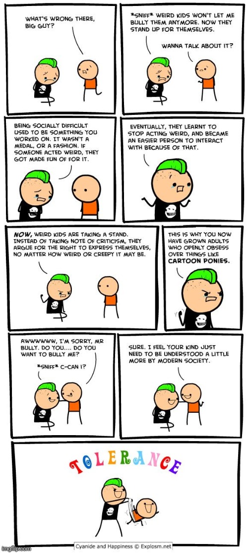 Tolerance | image tagged in cyanide and happiness,bully,tolerance,comics,comics/cartoons,comic | made w/ Imgflip meme maker