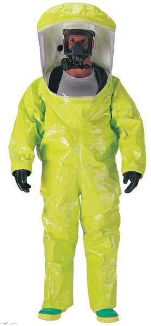 Hazmat Suit | image tagged in hazmat suit | made w/ Imgflip meme maker