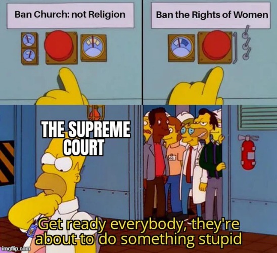 Supreme Scariness | image tagged in politics,supreme court | made w/ Imgflip meme maker