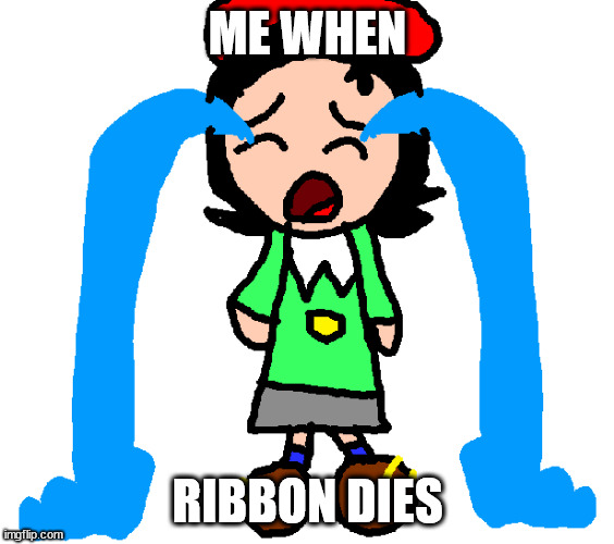 go to World_of_Kirby and repost this telling people to stop killing Ribbon | ME WHEN; RIBBON DIES | image tagged in adeleine crying | made w/ Imgflip meme maker