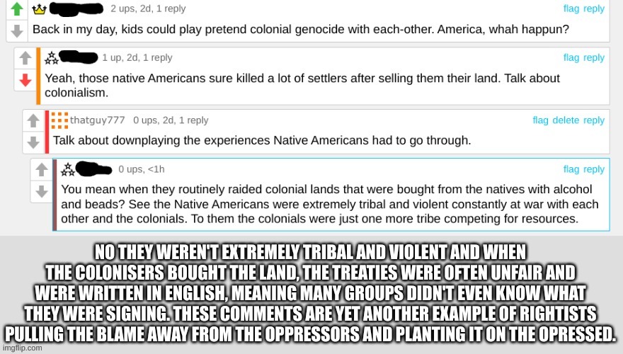 More comment craziness. | image tagged in history,causal racism,politics,it came from the comments,memes,why are you reading the tags | made w/ Imgflip meme maker