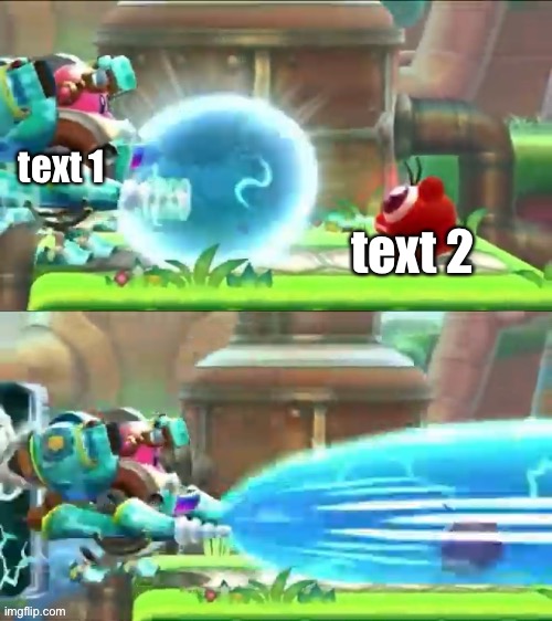 i made beam attack a template | text 1; text 2 | image tagged in beam attack | made w/ Imgflip meme maker
