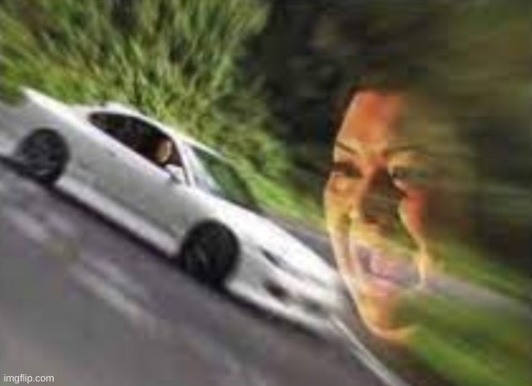 blurry car | image tagged in blurry car | made w/ Imgflip meme maker