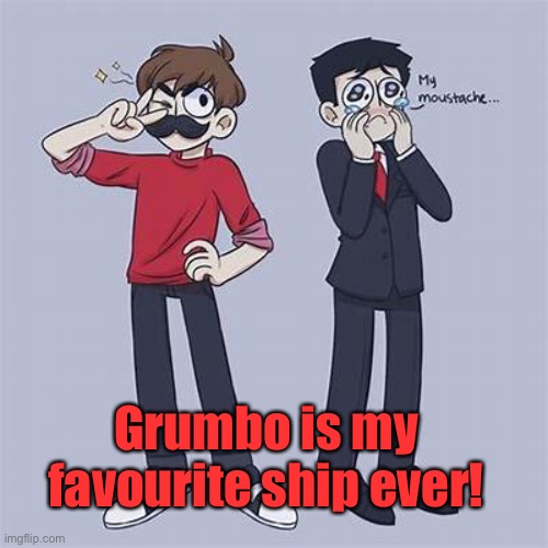 Am I the only one? | Grumbo is my favourite ship ever! | image tagged in grian,mumbo jumbo | made w/ Imgflip meme maker