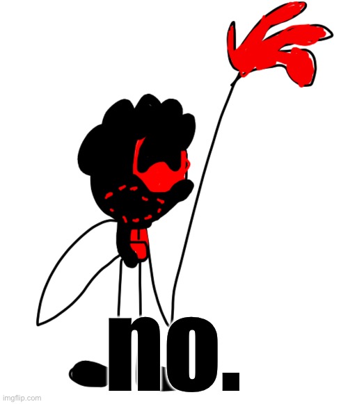 no. | made w/ Imgflip meme maker