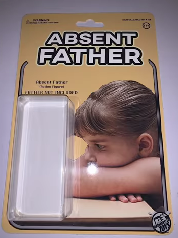 Absent father Blank Meme Template