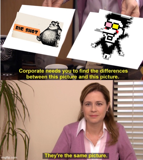 They're The Same Picture | image tagged in memes,they're the same picture | made w/ Imgflip meme maker