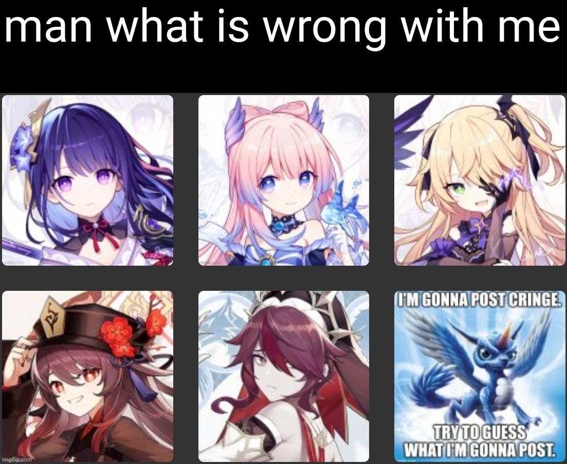 Only one of these is based, the rest are cringe. Guess which one. | man what is wrong with me | image tagged in memes,what is wrong with you | made w/ Imgflip meme maker