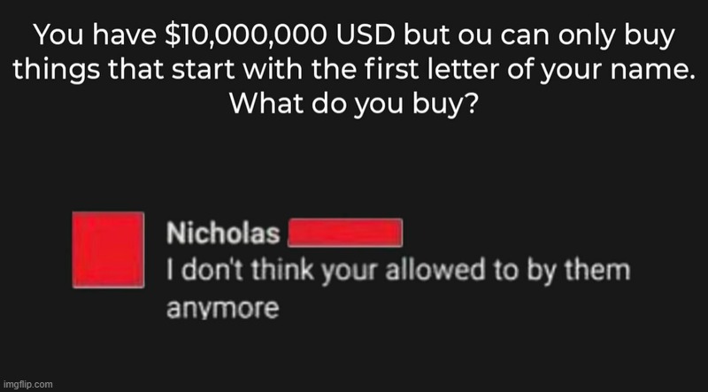 made w/ Imgflip meme maker