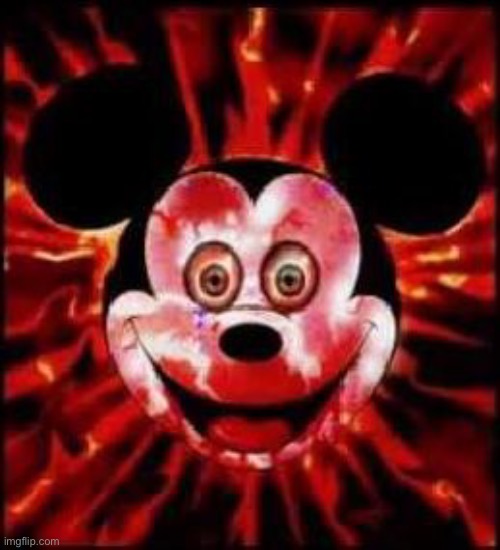 Mickey Mouse Creepy | image tagged in mickey mouse creepy | made w/ Imgflip meme maker