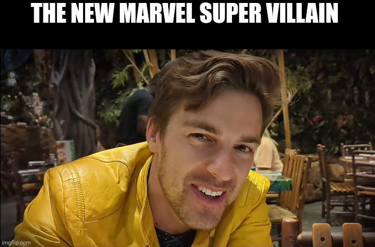 Give him superpowers | THE NEW MARVEL SUPER VILLAIN | made w/ Imgflip meme maker