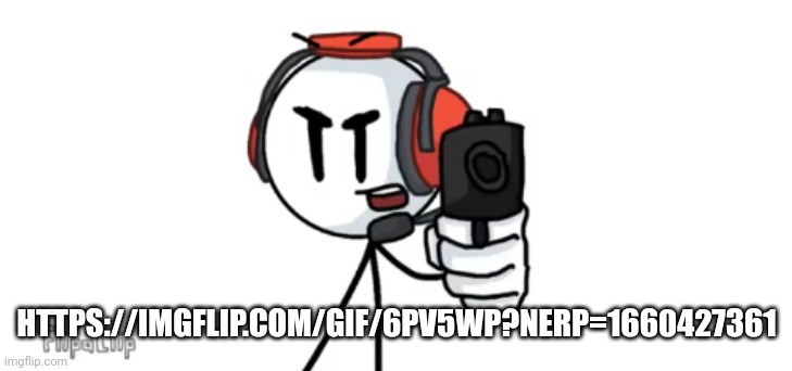 https://imgflip.com/gif/6pv5wp?nerp=1660427361 | HTTPS://IMGFLIP.COM/GIF/6PV5WP?NERP=1660427361 | image tagged in charles with gun | made w/ Imgflip meme maker