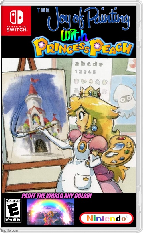 PAINTING WITH PEACH | PAINT THE WORLD ANY COLOR! | image tagged in nintendo switch,princess peach,bob ross,painting,fake switch games | made w/ Imgflip meme maker