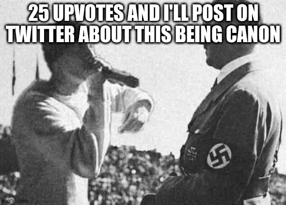 it'll be about eminem being the reason racism not being as powerful today | 25 UPVOTES AND I'LL POST ON TWITTER ABOUT THIS BEING CANON | image tagged in eminem roasting hitler | made w/ Imgflip meme maker