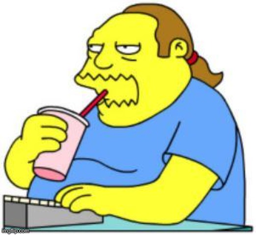 comic book guy worst ever | image tagged in comic book guy worst ever | made w/ Imgflip meme maker