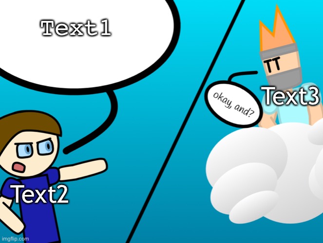 Newwwwww link in comments | Text1; Text3; Text2 | image tagged in okay and | made w/ Imgflip meme maker