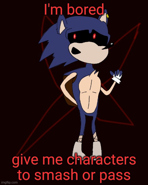 Curse of X | I'm bored; give me characters to smash or pass | image tagged in curse of x | made w/ Imgflip meme maker