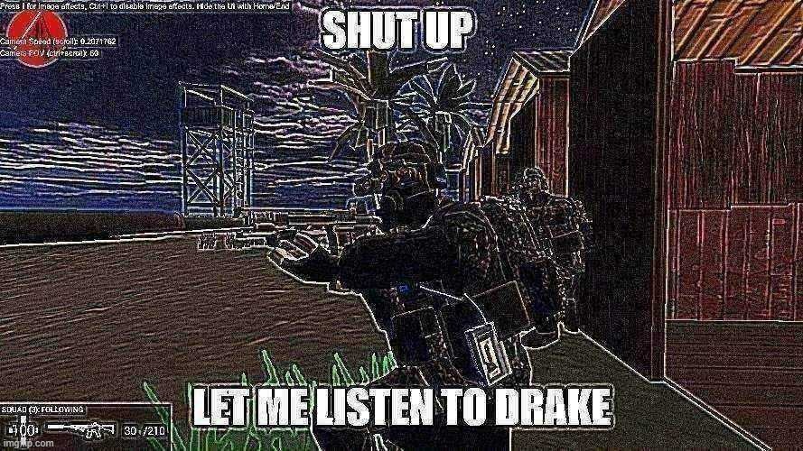 yeah let him listen to his music | made w/ Imgflip meme maker