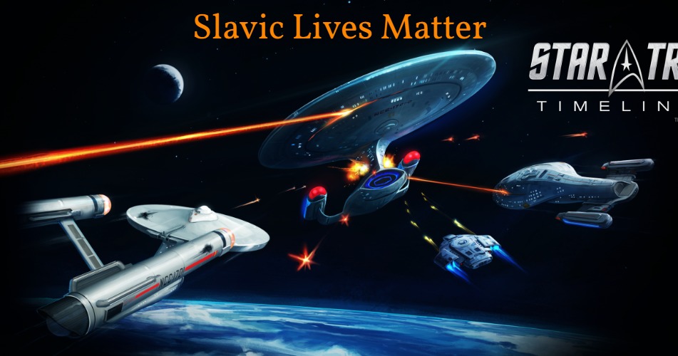 Star Trek Timelines | Slavic Lives Matter | image tagged in star trek timelines,slavic | made w/ Imgflip meme maker