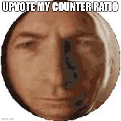 Someone just hated on metal music | UPVOTE MY COUNTER RATIO | image tagged in ball goodman | made w/ Imgflip meme maker