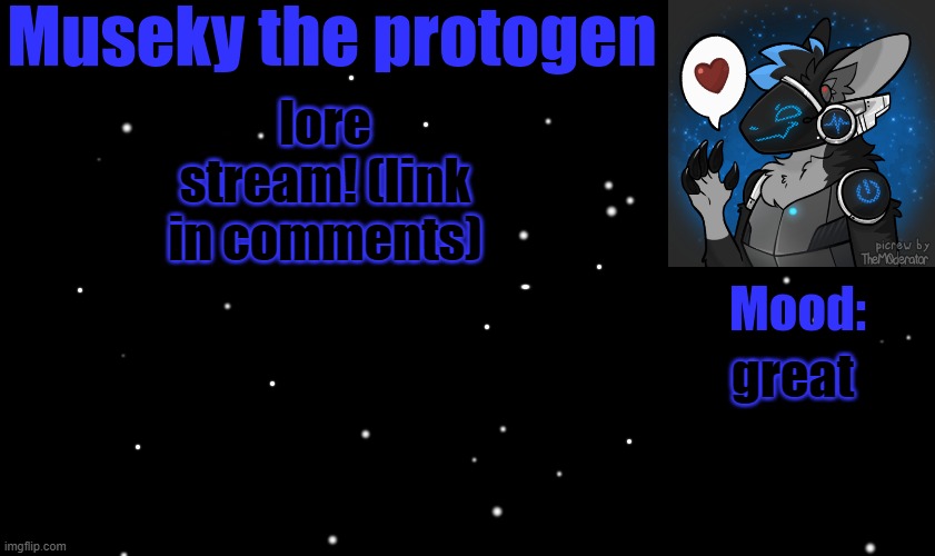 Museky's announcement template | lore stream! (link in comments); great | image tagged in museky's announcement template | made w/ Imgflip meme maker