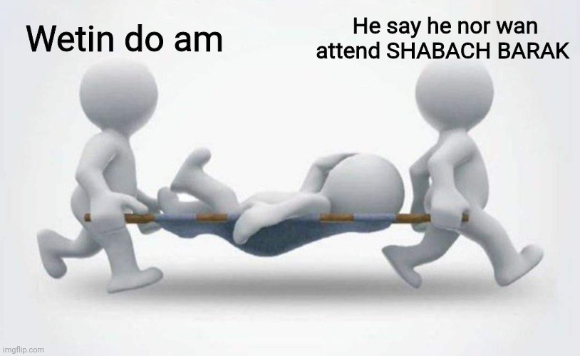 What happened to him? | Wetin do am; He say he nor wan attend SHABACH BARAK | image tagged in what happened to him | made w/ Imgflip meme maker