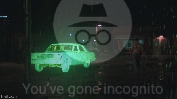 Incognito glowie | image tagged in incognito glowie | made w/ Imgflip meme maker
