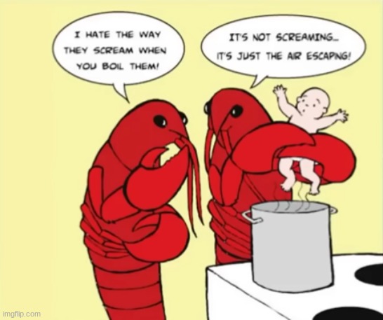 fr tho, lobsters kinda skrunkly | made w/ Imgflip meme maker