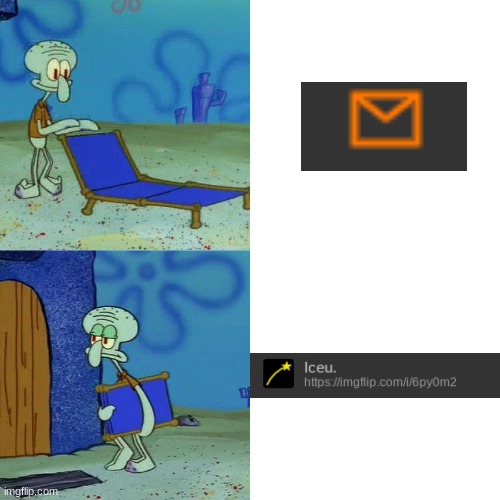No offence, to Iceu, he's a great guy, but it's kinda disappointing when this happens. | image tagged in squidward chair | made w/ Imgflip meme maker