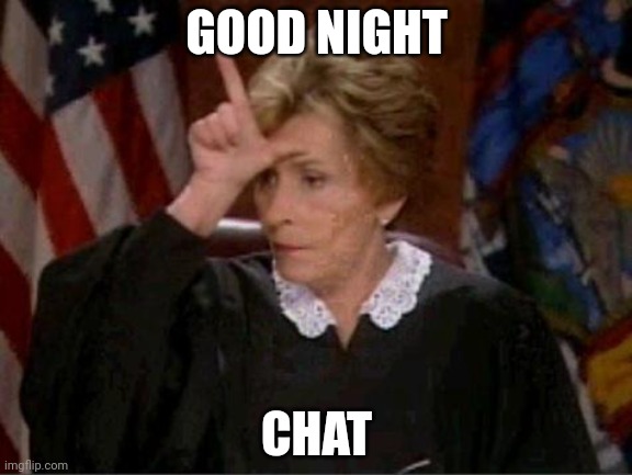 Gn | GOOD NIGHT; CHAT | made w/ Imgflip meme maker