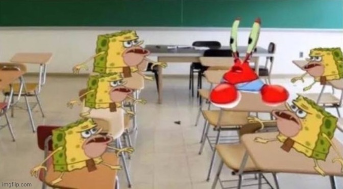 Caption this | image tagged in classroom confused krabs and cavebob | made w/ Imgflip meme maker