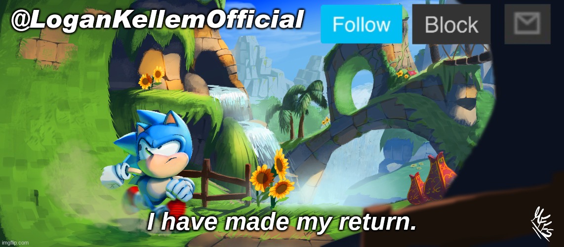 I'm back on my main. | I have made my return. | image tagged in lk announcement 2 0 | made w/ Imgflip meme maker