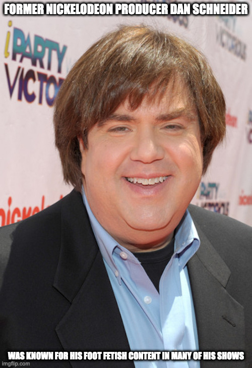 Dan Schneider | FORMER NICKELODEON PRODUCER DAN SCHNEIDER; WAS KNOWN FOR HIS FOOT FETISH CONTENT IN MANY OF HIS SHOWS | image tagged in dan schneider,nickelodeon,memes | made w/ Imgflip meme maker