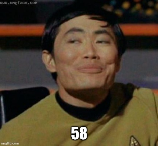sulu | 58 | image tagged in sulu | made w/ Imgflip meme maker
