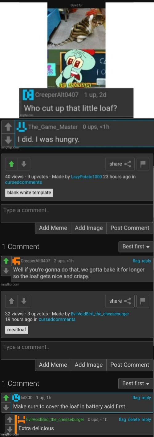 This might be the longest cursed comment chain ever lol | image tagged in meatloaf | made w/ Imgflip meme maker
