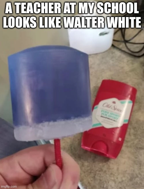 "jesse we need to educate" | A TEACHER AT MY SCHOOL LOOKS LIKE WALTER WHITE | made w/ Imgflip meme maker