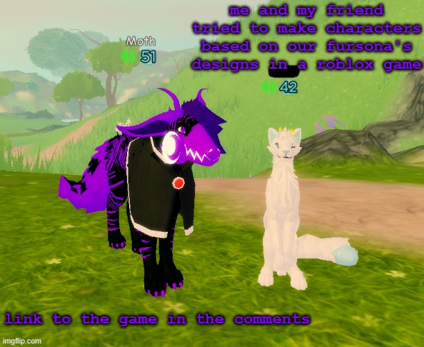 link to the game in the comments | me and my friend tried to make characters based on our fursona's designs in a roblox game; link to the game in the comments | image tagged in furry,cats,roblox,ocs | made w/ Imgflip meme maker
