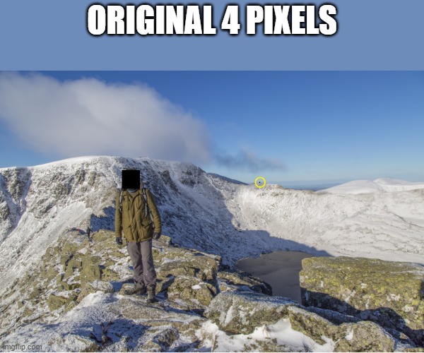 ORIGINAL 4 PIXELS | made w/ Imgflip meme maker