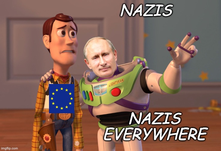 X, X Everywhere Meme | NAZIS NAZIS EVERYWHERE | image tagged in memes,x x everywhere | made w/ Imgflip meme maker
