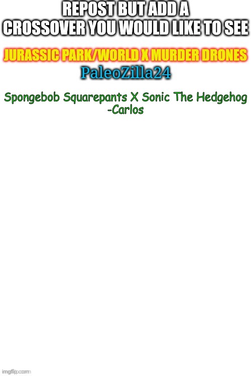 Spongebob Squarepants X Sonic The Hedgehog
-Carlos | made w/ Imgflip meme maker