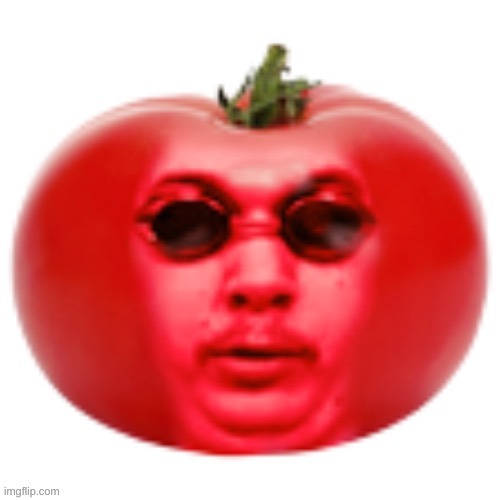@tomato | made w/ Imgflip meme maker