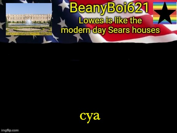 American beany | cya | image tagged in american beany | made w/ Imgflip meme maker