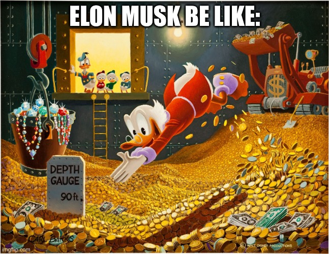 Money Dive | ELON MUSK BE LIKE: | image tagged in money dive | made w/ Imgflip meme maker
