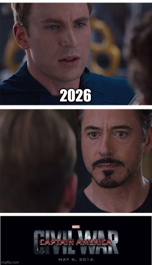 Marvel Civil War 1 | 2026 | image tagged in memes,marvel civil war 1 | made w/ Imgflip meme maker