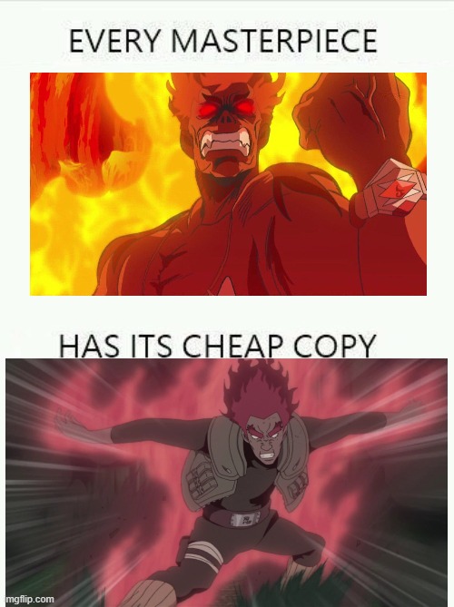So... is this cap or fax? #naruto | image tagged in every masterpiece has its cheap copy larger | made w/ Imgflip meme maker