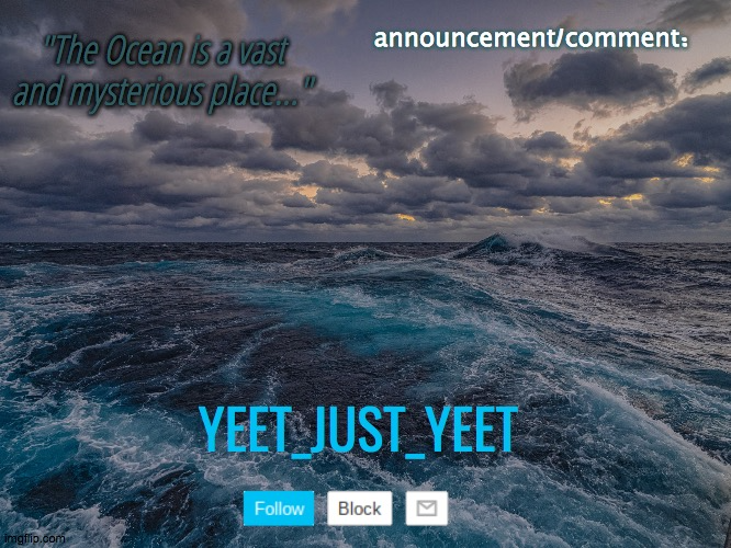 High Quality ocean yeet_just_yeet template Blank Meme Template