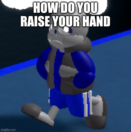 Depression | HOW DO YOU RAISE YOUR HAND | image tagged in depression | made w/ Imgflip meme maker