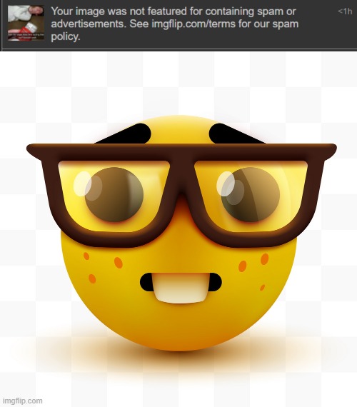 image tagged in nerd emoji | made w/ Imgflip meme maker